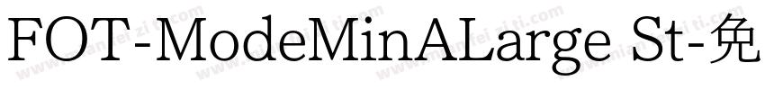 FOT-ModeMinALarge St字体转换